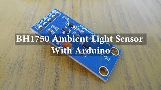 BH1750 Ambient Light Sensor with Arduino [upl. by Bibah]