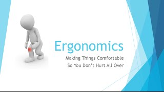 Beginning Engineers Ergonomics [upl. by Kane]