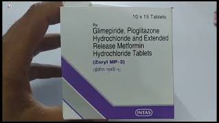 Zoryl MP2 Tablet  Glimepiride Pioglitazone Hydrochloride and Metformin Hydrochloride Tablets [upl. by Nuhsyar]