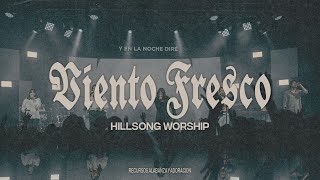 Viento Fresco  Hillsong Worship [upl. by Arihk]