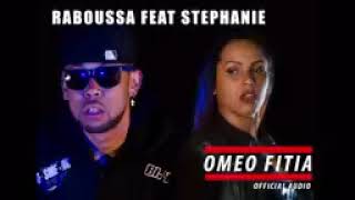 RABOUSSA feat STEPHANIE  Omeo Fitia Official Audio [upl. by Alliuqat]