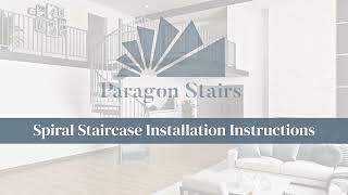 Paragon Stairs  Spiral Staircase Video Installation Instructions [upl. by Annel]