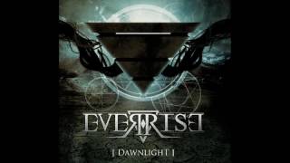 EverRise  Dawnlight Official full album [upl. by Fulvi]