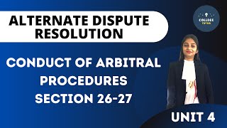 Conduct of arbitral procedures  Section 2627  Arbitration  ADR [upl. by Ydnas]