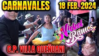 NICKOL RAMOS En Vivo Carnavales Villa Queñuani  Yunguyo 18022024 [upl. by Ymia]