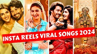 Instagram Reels Viral Trending Songs Of 2024 India PART1  Songs That Are stuck in our heads [upl. by Ennovehs945]