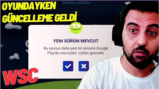 WSC  OYUNDAYKEN YENİ GÜNCELLEME GELDİ [upl. by Noived]