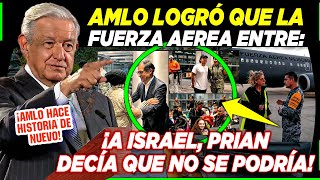 AMLO ¡MÉXICO RESCATA A SU GENTE EN ISRAEL DECÍAN QUE ERA IMPOSIBLE ESTO ¡PERO SE PUDO [upl. by Nunes757]