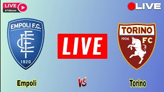 Torino vs Empoli live match score updates  Empoli vs Torino Coppa Italia football live today match [upl. by Aerdnod]