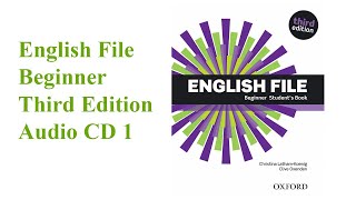 English File Beginner 3rd Edition Audio CD1 [upl. by Marozik979]