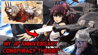 My JP Anniversary Tinfoil Hat Theory  Azur Lane [upl. by Larner]