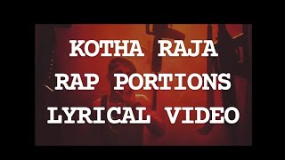 Kotha Raja Rap portions lyrical  captains by [upl. by Ruthven32]