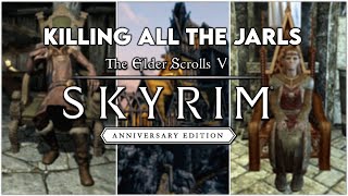 I Killed All The Jarls in Skyrim [upl. by Eramat]