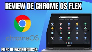 Review de CHROME OS FLEX en PC de bajos recursos 2 GB RAM 💻 2024 [upl. by Ianthe]