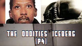 The Oddities Iceberg P4  Michael Strawn [upl. by Nya]