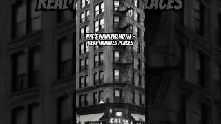 NYC’s Haunted Hotel  Real Haunted Places scarystories trueghoststory creepypastastories scary [upl. by Filip868]