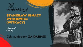 Szewcy Osoby – Stanisław Ignacy Witkiewicz Witkacy – CAŁY AUDIOBOOK ZA DARMO cz 25  Wolne Lektu [upl. by Kiyoshi]