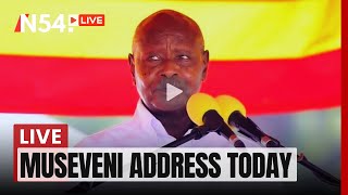 Uganda President Museveni Address Today LIVE  News54 [upl. by Anemix]