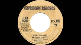 Elvin Bishop Fooled Around And Fell In Love 1976 [upl. by Cad]