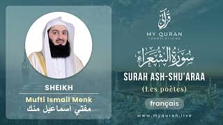 026 Surah AshShuaraa الشعراء  With French Translation By Mufti Ismail Menk [upl. by Hillell778]