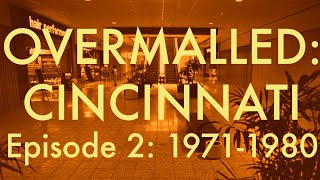 OVERMALLED CINCINNATI Episode 2 19711980 [upl. by Ivad596]