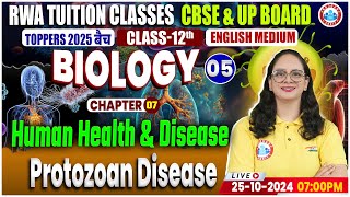 Class 12 Biology Chapter 7 Human Health And Disease  Protozoan Disease  By RWA [upl. by Lederer980]