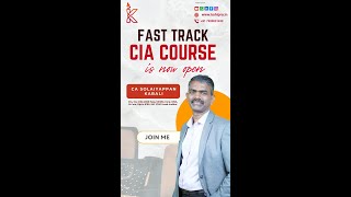 Fast Track CIA Course  Kshipra Academy  CA Solaiyappan Kabali [upl. by Elinad]