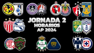 HORARIOS CANALES Y FECHAS DONDE VER LA JORNADA 2  LIGA MX APERTURA 2024 [upl. by Primrosa]