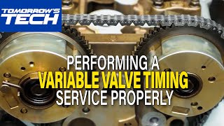 Performing A Variable Valve Timing Service Properly [upl. by Ecadnac]