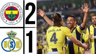 fenerbahçe  union saint gilloise 21 [upl. by Dewey]