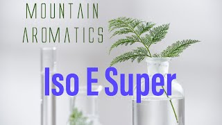 ISO E SUPER  How To Make Perfume [upl. by Atilrep]