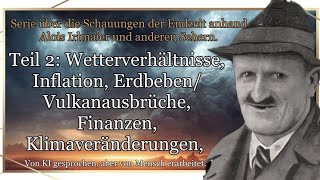 Prophetien verschiedener Seher im Zusammenhang mit der Endzeit Gedankenspiel zeitliche Einordnung [upl. by Nathanoj374]