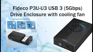 Fideco P3UU3 toolless USB 3 drive enclosure with cooling fan [upl. by Zachary386]