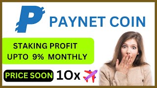 PAYNET COIN  MONTHLY STAKING PROFIT UPTO 9  PRICE SOON 10X  CRYPTO COIN  PAY NET COIN  FMCPAY [upl. by Pascal810]