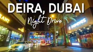 DUBAI DEIRA NIGHT DRIVING TOUR [upl. by Odnamra]