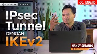 IPsec Tunnel dengan IKEv2  MIKROTIK TUTORIAL ENG SUB [upl. by Candide]