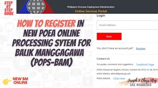 POEA ONLINE PROCESSING SYSTEM FOR BALIKMANGGAGAWA POPSBaM  How to Register  OEC  UAE WANDERER [upl. by Harri]