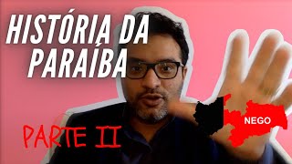 História da Paraíba PMPB 0203 CONCURSO PÚBLICO  RESUMO [upl. by Enifesoj439]