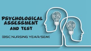 Psychological assessment and test Psychology  Bsc Nursing semesteryear wise [upl. by Chambers]