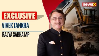 Rajya Sabha MP Vivek Tankha Praises SC’s Strict Guidelines on Bulldozer Demolitions  NewsX [upl. by Oileduab]