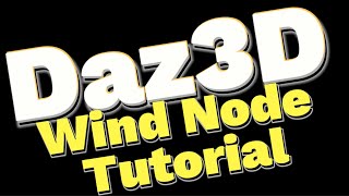 Daz3Ds New Easy Wind Node is a GAME CHANGER [upl. by Aisha]