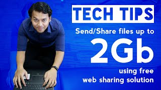 Tech Tips  9 SendShare File up to 2Gb using free web sharing solution [upl. by Eanahc]