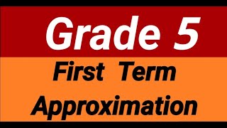 ماث الصف الخامس الترم الأول Math Grade 5 First term  Lesson 1 Approximation [upl. by Adiol763]