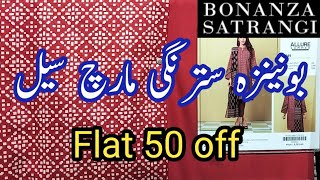 Bonanza Satrangi March Sale Flat 50 off March 3 2024 [upl. by Libre97]