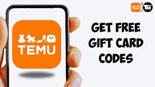 How To Get FREE TEMU Gift Card Codes 2025  100 EXCLUSIVE Promo Code for TEMU [upl. by Outhe]