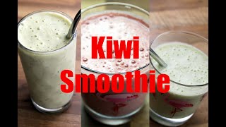 3 Simple Kiwi Smoothies [upl. by Nirtiak]