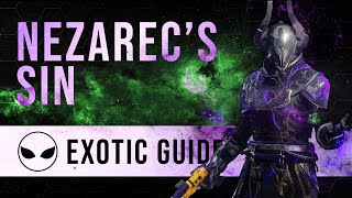 Nezarecs Sin Exotic Guide  quotEmbrace the Darknessquot  Destiny 2 [upl. by Ahter]