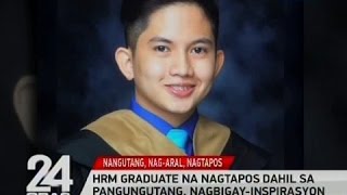 24 Oras HRM graduate na nagtapos dahil sa pangungutang nagbigayinspirasyon [upl. by Gabriella895]