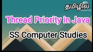 Thread priority in java  Java in tamil sscomputerstudies javaprogramming  threadpriority [upl. by Pincince]