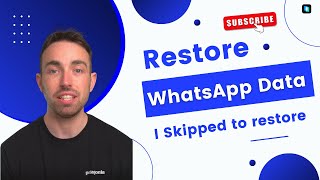 How to Restore old WhatsApp Chat That I Have Skipped to Restore？ [upl. by Nay]